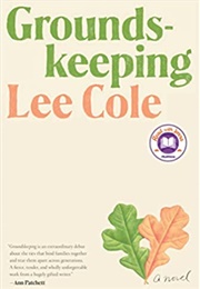Groundskeeping (Lee Cole)
