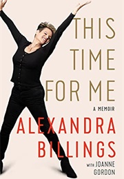 This Time for Me (Alexandra Billings)