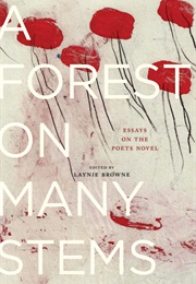 A Forest on Many Stems (Laynie Browne)