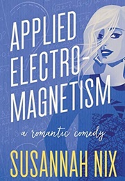 Applied Electromagnetism (Susannah Nix)