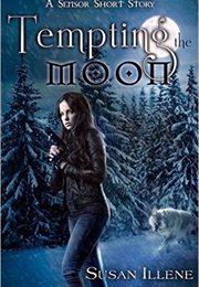 Tempting the Moon (Susan Illene)