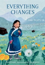 Everything Changes and That's Ok (Carol Dodd)