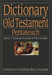 Dictionary of the Old Testament: Pentateuch (Baker)