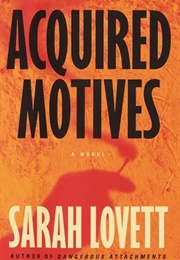 Acquired Motives (Sarah Lovett)
