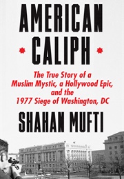 American Caliph (Shahan Mufti)