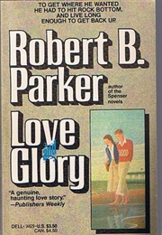 Love and Glory (Robert B. Parker)