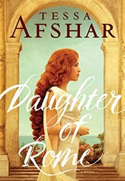 Daughter of Rome (Tessa Afshar)
