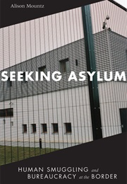 Seeking Asylum (Alison Mountz)