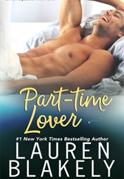 Part-Time Lover (Lauren Blakely)