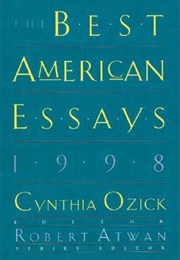 The Best American Essays 1998 (Cynthia Ozick, Ed.)