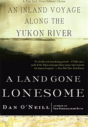 A Land Gone Lonesome (Dan O'Neill)