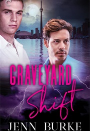 Graveyard Shift (Jenn Burke)
