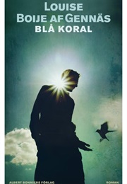 Blå Koral (Louise Boije Af Gennäs)