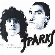 Sparks - Past Tense : The Best of Sparks