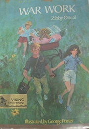 War Work (Zibby Oneal)