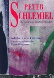 The Man Who Sold His Shadow (Peter Schlemiel)