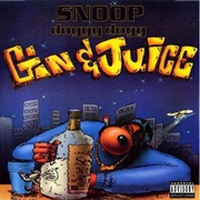 'Gin & Juice' by Snoop Dogg