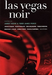 Las Vegas Noir (Jarret Keene & Todd James Pierce, Eds.)
