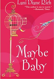 Maybe Baby (Lani Diane Rich)