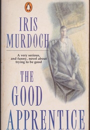 Iris Murdoch (The Good Apprentice)