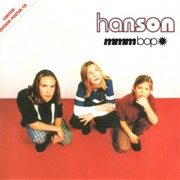 "Mmmbop" - Hanson