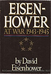 Eisenhower at War (David Eisenhower)