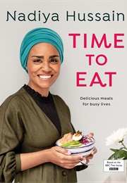 Time to Eat (Nadiya Hussain)