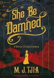 She Be Damned (M. J. Tjia)