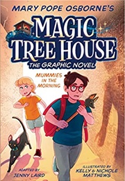 Mummies in the Morning: The Graphic Novel (Jenny Laird, Mary Pope Osborne)