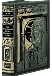 The Civilisation of the Renaissance in Italy (Jacob Burkhardt)