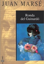 Ronda Del Guinardó (Juan Marsé)