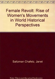 Female Revolt (Janet Saltzman Chafetz)