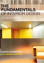 The Fundamentals of Interior Design (Simon Dodsworth)