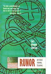 Runor: Historia, Tydning, Tolkning (Lars Magnar Enoksen)