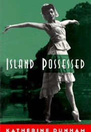 Island Possessed (Katherine Dunham)