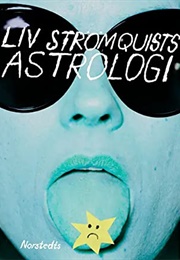 Liv Strömquists Astrologi (Liv Strömquist, Karin Cyrén)