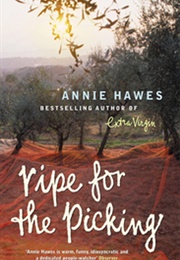 Ripe for the Picking (Annie Hawed)