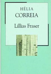Lillias Fraser (Hélia Correia)