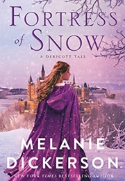 Fortress of Snow (Melanie Dickerson)