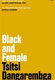 Black and Female (Tsitsi Dangarembga)