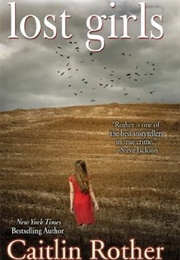 Lost Girls (Caitlin Rother)
