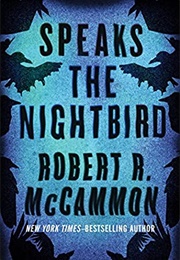 Speaks the Nightbird (Robert R. McCammon)