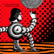Volcano the Bear - Classic Erasmus Fusion