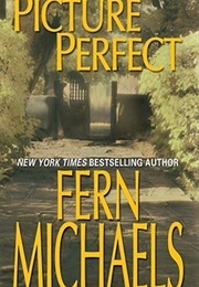 Picture Perfect (Fern Michaels)