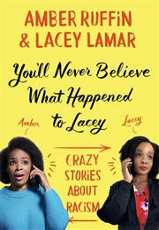 You'll Never Believe What Happened to Lacey (Amber Ruffin)