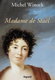 Madame De Staël (Michel Winock)