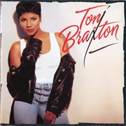 Toni Braxton (Toni Braxton, 1993)