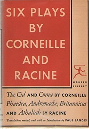 Six Plays by Corneille and Racine (Pierre Corneille, Jean Racine)