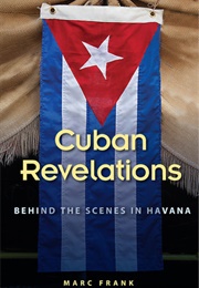 Cuban Revelations (Marc Frank)