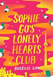 Sophie Go&#39;s Lonely Hearts Club (Roselle Lim)